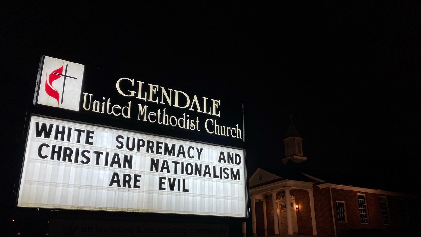 A sign that reads "Glendale United Methodist Church. White supremacy and Christian Nationalism are evil"